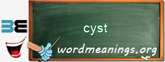 WordMeaning blackboard for cyst